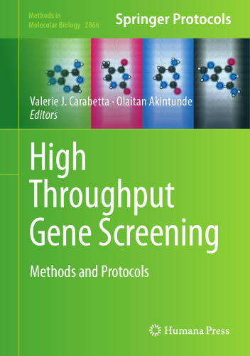 High Throughput Gene Screening: Methods and Protocols