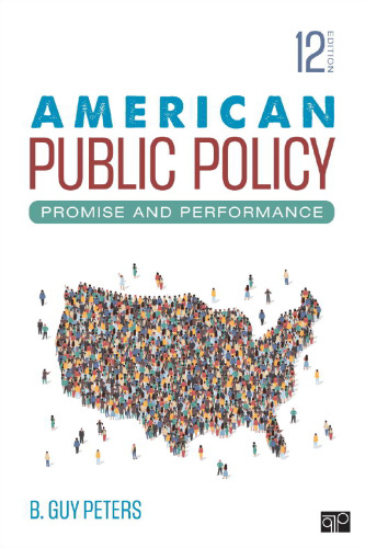 American Public Policy Promise and Performance