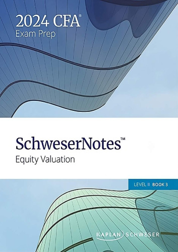 2024 Schweser CFA Level 2 Equity valuation