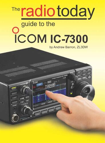 The Radio Today guide to the Icom IC-7300 (Radio Today guides)