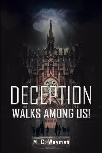Deception Walks among Us!