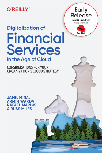 Digitalization of Financial Services in the Age of Cloud (Fourth Early Release)