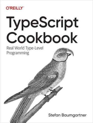 TypeScript Cookbook, Final Release