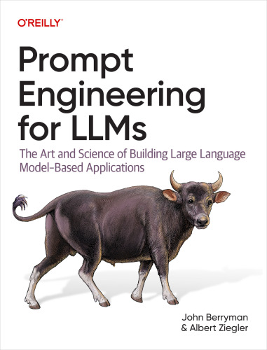 Prompt Engineering for LLMs (for True Epub)