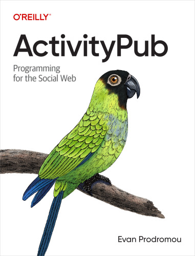 ActivityPubActivityPub: Programming for the Social Web