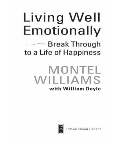 Living Well Emotionally: Break Through to a Life of Happiness