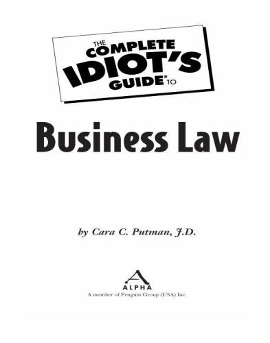 The Complete Idiot's Guide to Business Law