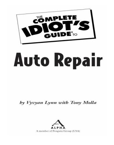 The Complete Idiot's Guide to Auto Repair