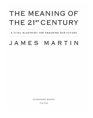 The Meaning of the 21st Century