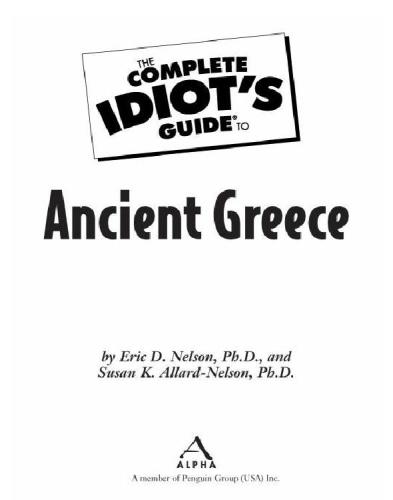 The Complete Idiot's Guide to Ancient Greece Kindle Edition