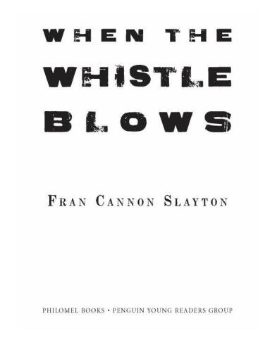 When the Whistle Blows