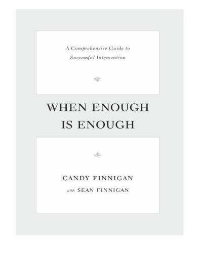 When Enough Is Enough: A Comprehensive Guide to Successful Intervention
