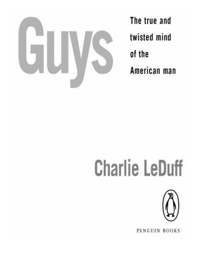 US Guys: The True and Twisted Mind of the American Man