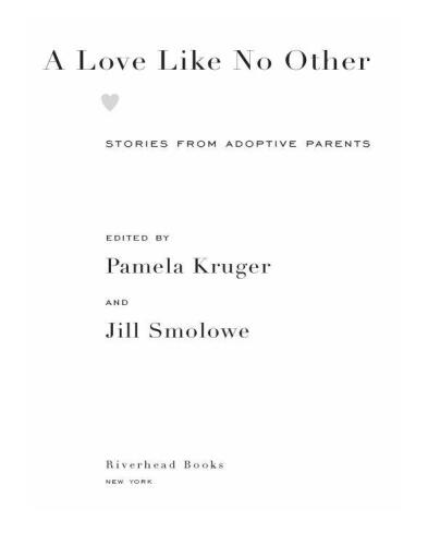 A Love Like No Other: Stories from Adoptive Parents