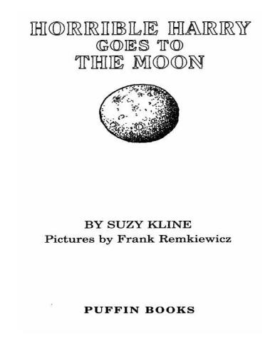 Horrible Harry Goes to the Moon
