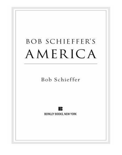 Bob Scheiffer's America
