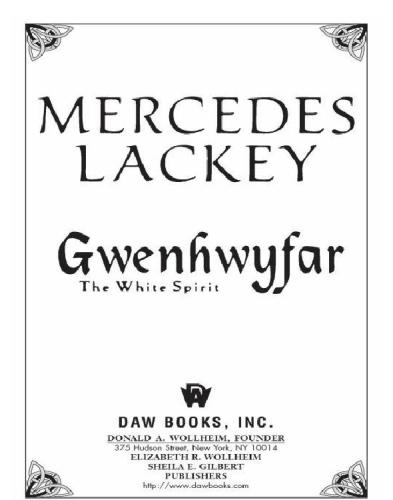 Gwenhwyfar: The White Spirit (a Novel of King Arthur)