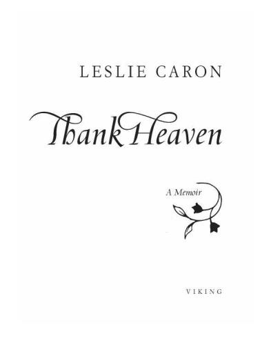 Thank Heaven: A Memoir