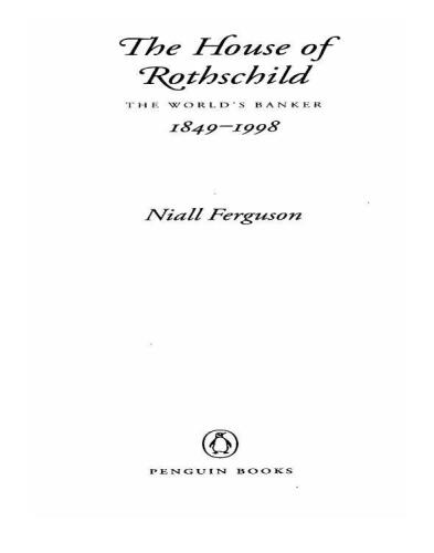 The House of Rothschild: The World's Banker, 1849-1999