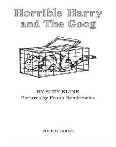 Horrible Harry and the Goog
