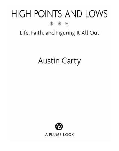 High Points and Lows: Life, Faith, and Figuring It All Out
