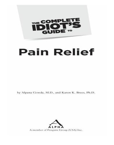The Complete Idiot's Guide to Pain Relief