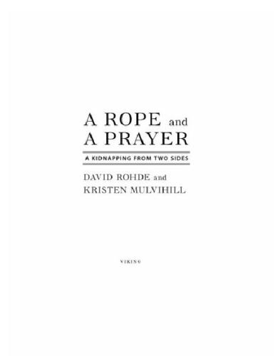 A rope and a prayer: the story of a kidnapping