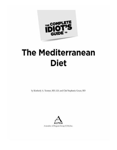 The Complete Idiot's Guide to the Mediterranean Diet