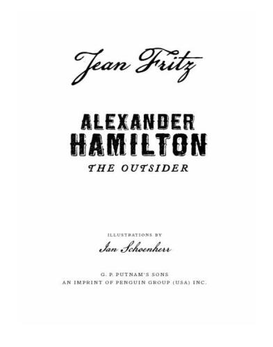 Alexander Hamilton: the Outsider