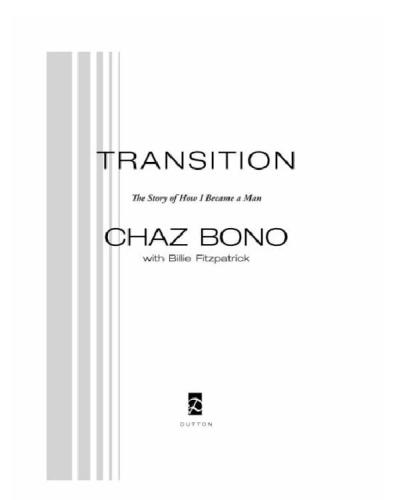 Transition: The Story of How I Became a Man