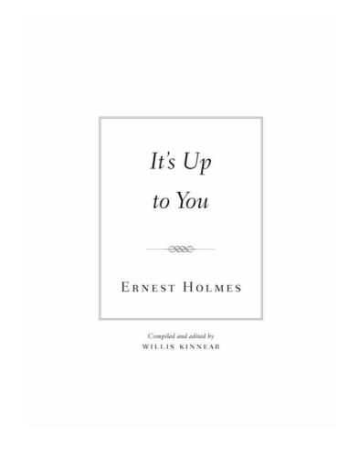 It's Up to You