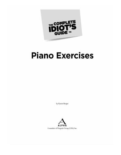 The Complete Idiot's Guide to Piano Exercises (Idiot's Guides)