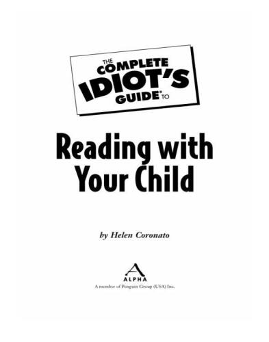 The Complete Idiot's Guide to Reading with Your Child