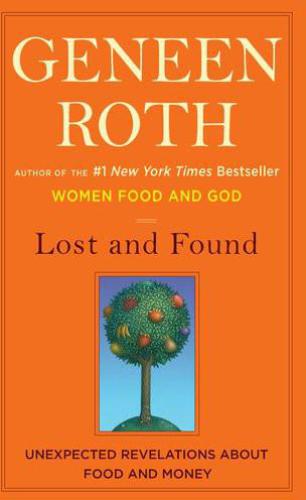 Lost and Found: Unexpected Revelations about Food and Money