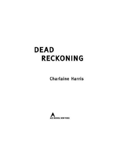 Dead Reckoning (Sookie Stackhouse Southern Vampire Series #11)