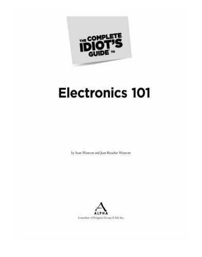 The Complete Idiot's Guide to Electronics 101
