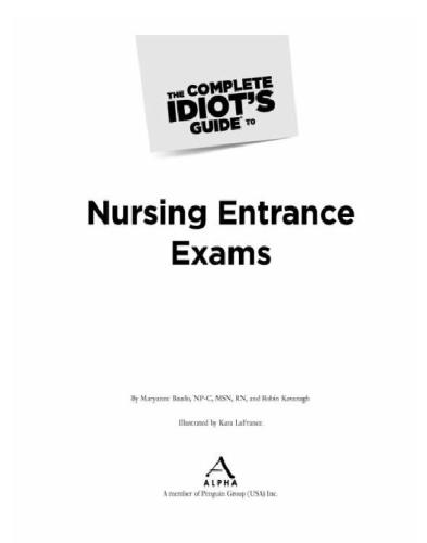 The Complete Idiot's Guide to Nursing Entrance Exams