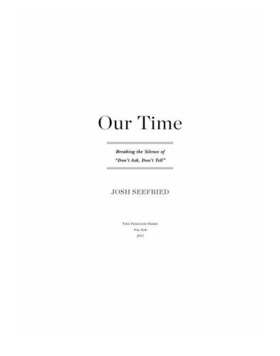 Our Time: Breaking the Silence of "Don't Ask, Don't Tell"