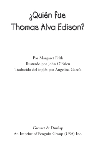 ¿Quien fue Thomas Alva Edison?