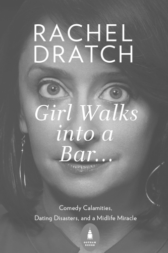 Girl Walks into a Bar . . .