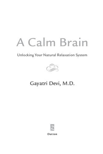 A Calm Brain: Unlocking Your Natural Relaxation System