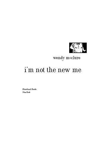 I'm Not the New Me