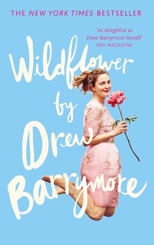 Drew Barrymore: Wildflower
