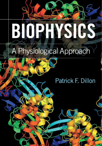 Biophysics - A Physiological Approach