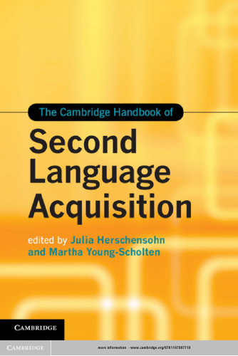 The Cambridge Handbook of Second Language Acquisition (Cambridge Handbooks in Language and Linguistics)