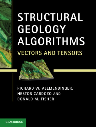 Structural Geology Algorithms: Vectors and Tensors