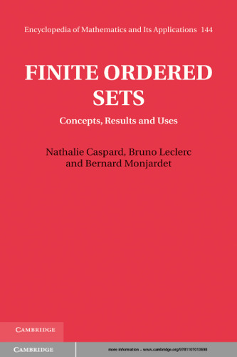 Finite Ordered Sets: Concepts, Results and Uses