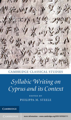 Syllabic Writing on Cyprus and its Context (Cambridge Classical Studies)