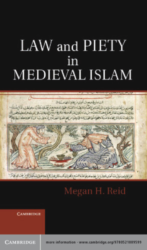 Law and Piety in Medieval Islam