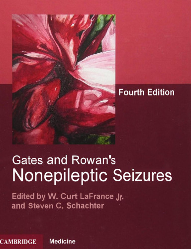 Gates and Rowan's Nonepileptic Seizures